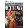 Back to the Dawn PS5 PreOrder