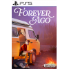 Forever Ago PS5