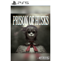 PRISON OF HUSKS PS5 PreOrder